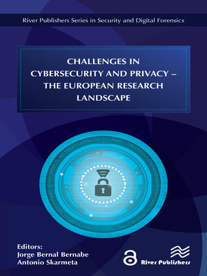 cover image of Challenges in Cybersecurity and Privacy--the European Research Landscape